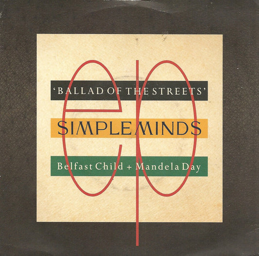 Simple Minds - Ballad Of The Streets (7", Single, Sil)