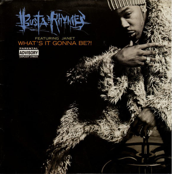 Busta Rhymes Featuring Janet* - What's It Gonna Be?! (12