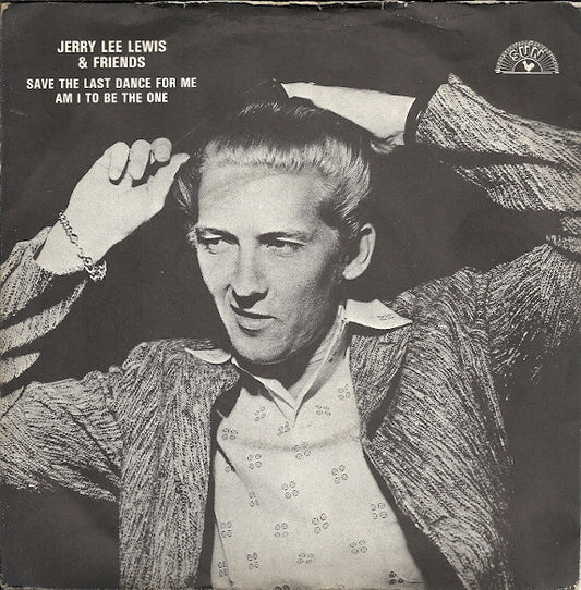 Jerry Lee Lewis - Save The Last Dance For Me (7", Single, Ora)