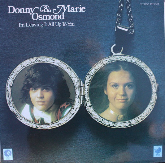 Donny & Marie Osmond - I'm Leaving It All Up To You (LP, Album)