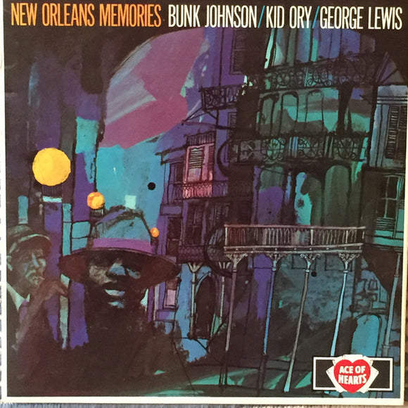 Bunk Johnson / Kid Ory / George Lewis (2) - New Orleans Memories (LP, Album)