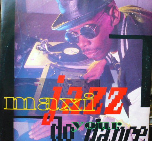 Maxi Jazz - Do Your Dance (12