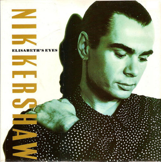 Nik Kershaw - Elisabeth's Eyes (7")