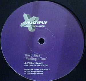 The 3 Jays - Feeling It Too (12", Promo)