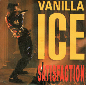 Vanilla Ice - Satisfaction (7", Single)