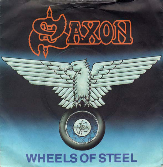 Saxon - Wheels Of Steel (7", Single)