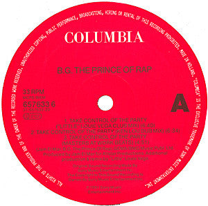 B.G. The Prince Of Rap - Take Control Of The Party (Remixes) (12")
