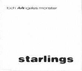 Starlings - Loch AAngeles Monster (10")