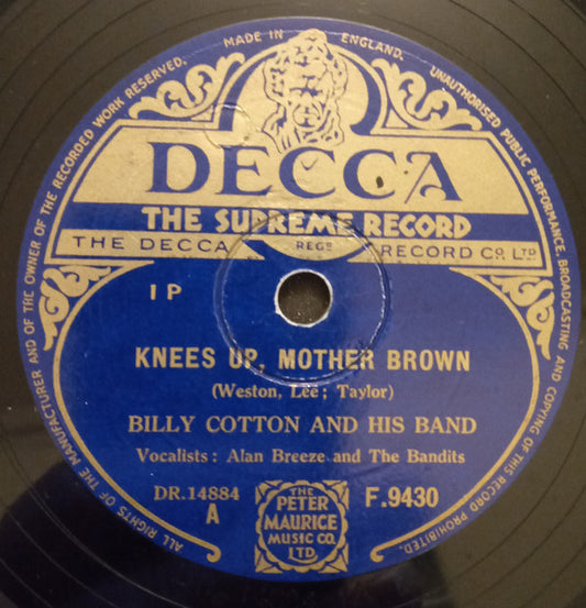 Billy Cotton And His Band - Knees Up, Mother Brown / Roll Me Over (The Bowling Alley Song (Shellac, 10")