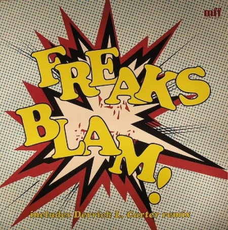 Freaks - Blam! (The New Jam) (12