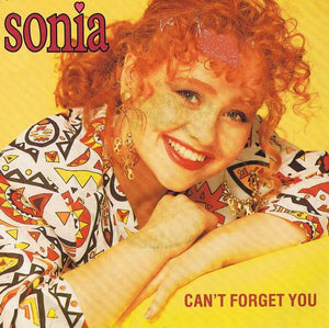 Sonia - Can't Forget You (7", Single)