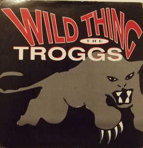 The Troggs - Wild Thing (7", Single)