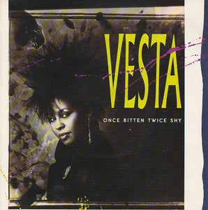 Vesta* - Once Bitten Twice Shy (7")