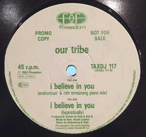 Our Tribe - I Believe In You (12", Promo)