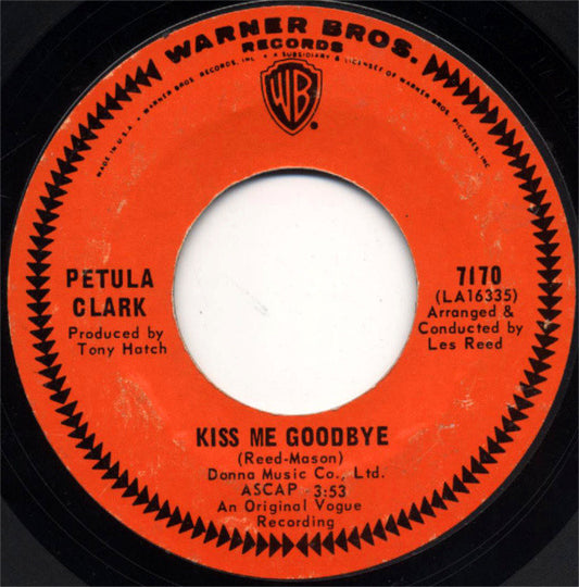 Petula Clark - Kiss Me Goodbye / I've Got Love Going For Me (7")