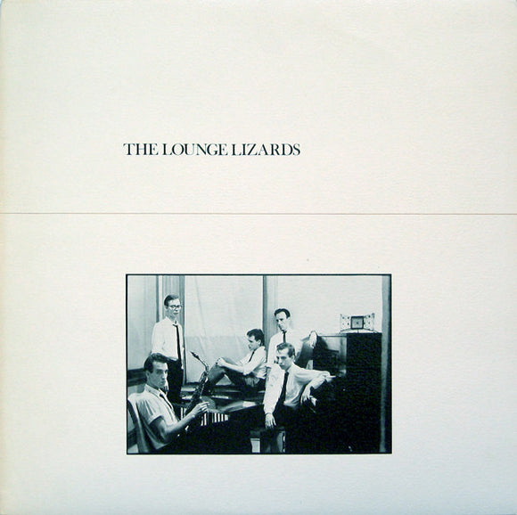 The Lounge Lizards* - The Lounge Lizards (LP, Album)