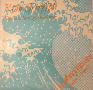 Roni Griffith - (The Best Part Of) Breakin' Up (12")