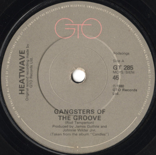 Heatwave - Gangsters Of The Groove (7", Single)