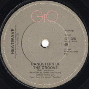 Heatwave - Gangsters Of The Groove (7", Single)