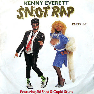Kenny Everett - Snot Rap (7", Kno)