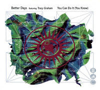 Better Days - You Can Do It (You Know) (12")