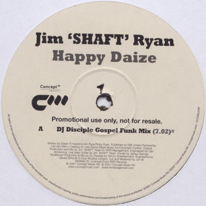 Jim 'Shaft' Ryan* - Happy Daize (2x12", Promo)