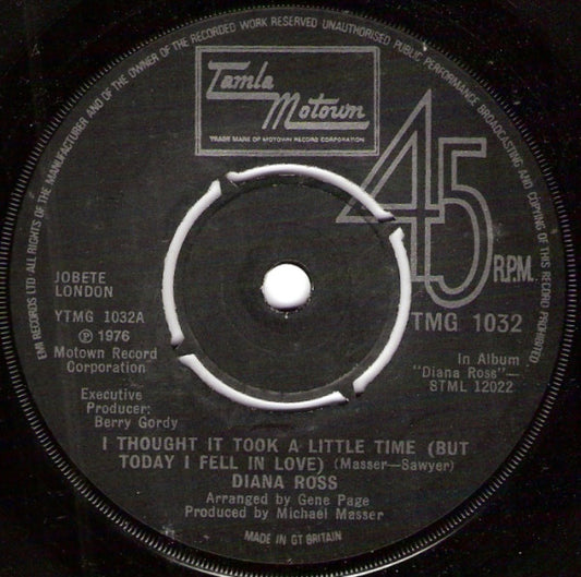 Diana Ross - I Thought It Took A Little Time (But Today I Fell In Love) (7", Single)