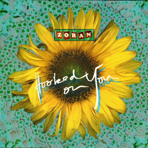 Zoran - Hooked On You (12")