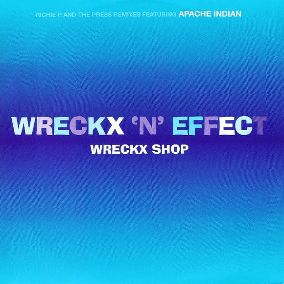 Wreckx 'N' Effect* - Wreckx Shop (12