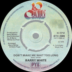 Barry White - Don't Make Me Wait Too Long (7", Single, Kno)