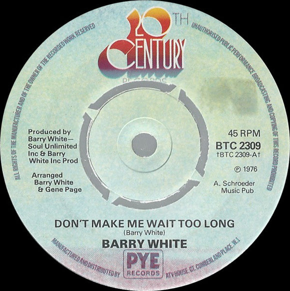 Barry White - Don't Make Me Wait Too Long (7