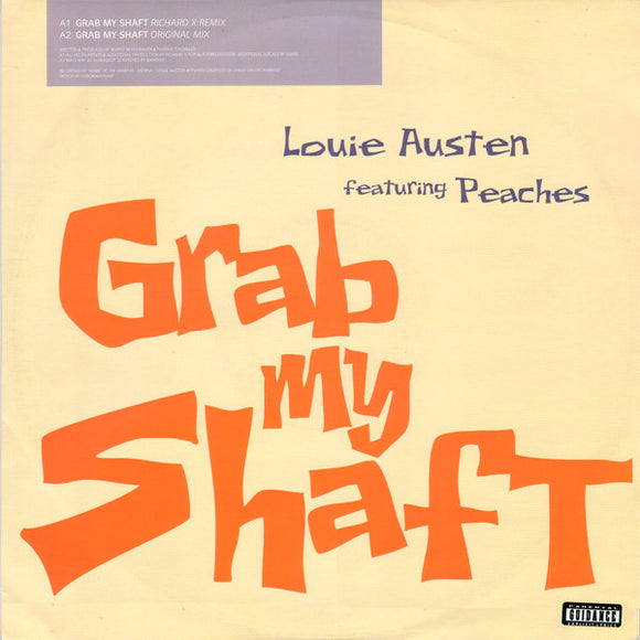 Louie Austen Featuring Peaches - Grab My Shaft (12