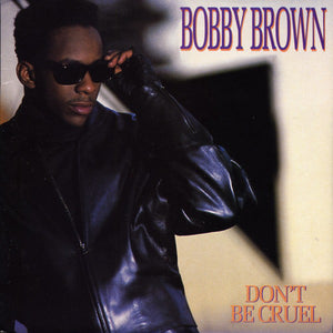 Bobby Brown - Don't Be Cruel (7", Single, Pap)
