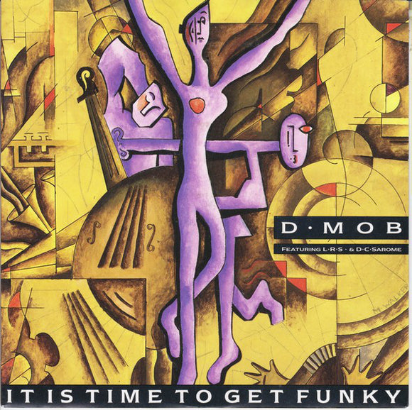 D Mob - It Is Time To Get Funky (7
