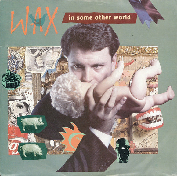 Wax (6) - In Some Other World (12