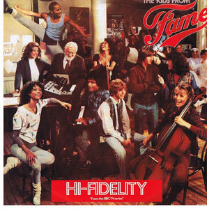 The Kids From Fame - Hi-Fidelity (7", Single, Sol)