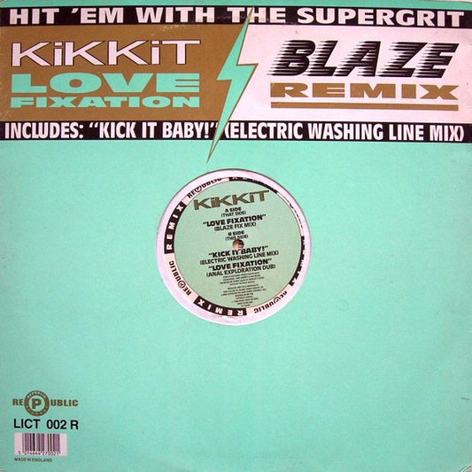 Kikkit - Love Fixation (Blaze Remixes) (12")