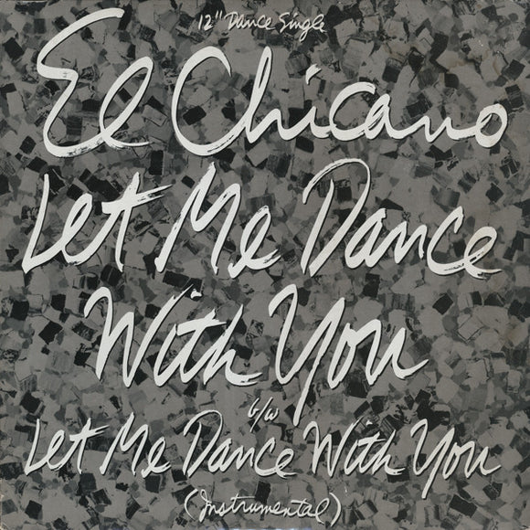 El Chicano - Let Me Dance With You (12