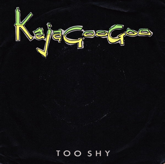 Kajagoogoo - Too Shy (7