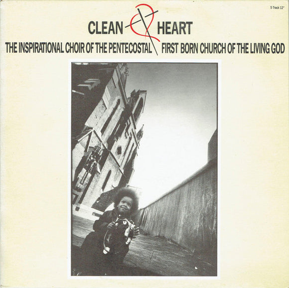The Inspirational Choir Of The Pentecostal First Born Church Of The Living God* - Clean Heart (12