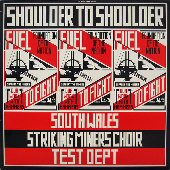 South Wales Striking Miners Choir / Test Dept. - Shoulder To Shoulder (LP, Album)