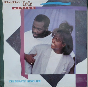 BeBe & CeCe Winans - Celebrate New Life (12")