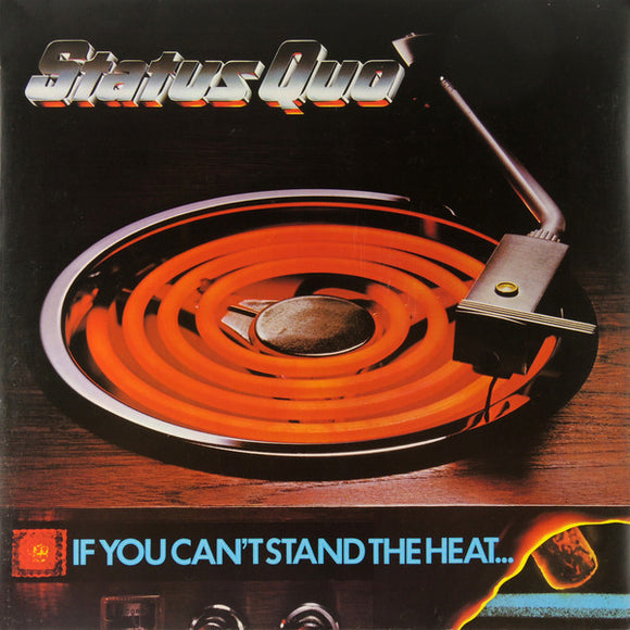 Status Quo - If You Can't Stand The Heat... (LP, Album, Die)