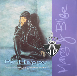 Mary J. Blige - Be Happy (12")
