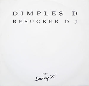 Dimples D - Resucker DJ (12")