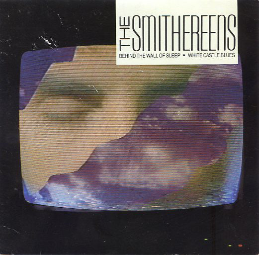 The Smithereens - Behind The Wall Of Sleep (7