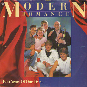 Modern Romance - Best Years Of Our Lives (7", Single)