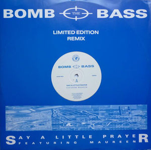 Bomb The Bass - Say A Little Prayer (12", Ltd)