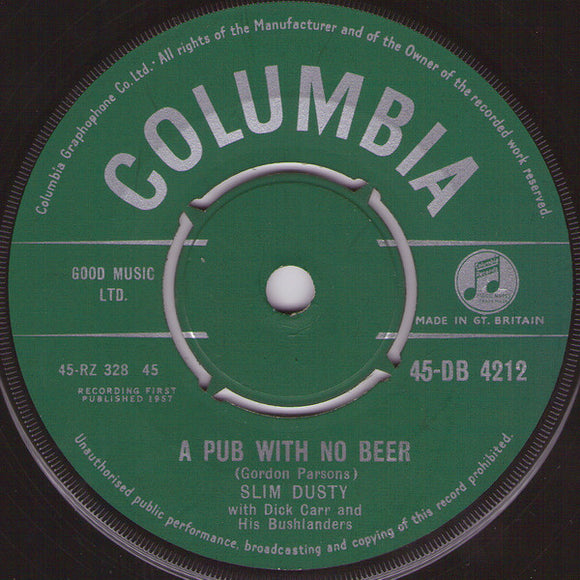 Slim Dusty With Dick Carr And His Bushlanders - A Pub With No Beer (7