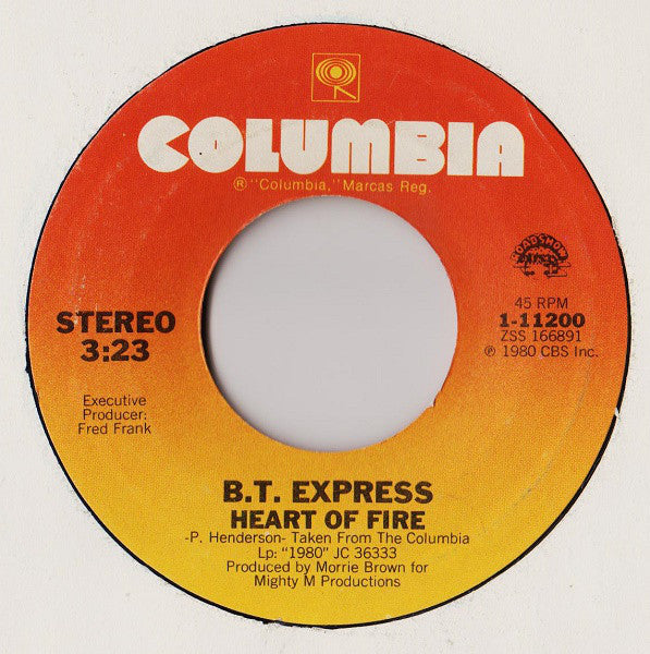 B.T. Express - Heart Of Fire (7", Single, Styrene)